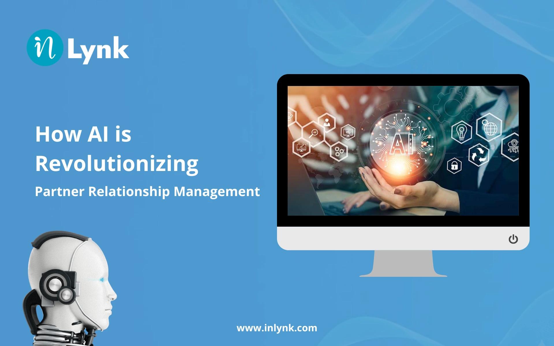 How AI is Revolutionizing Partner Relationship Management