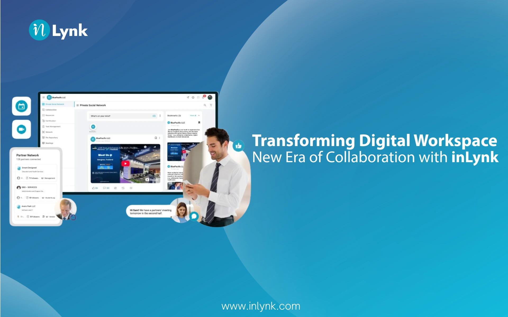 Transforming Digital Workspace: The New Era of Collaboration with inLynk